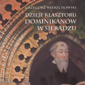 Plakat Dzieje Klasztoru Dominikanów w Sieradzu