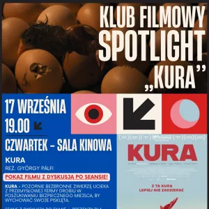 KLUB FILMOWY SPOTLIGHT - FILM KURA